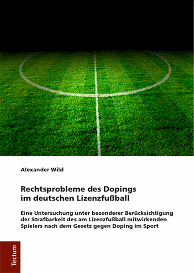 Cover of book: Rechtsprobleme des Dopings im deutschen Lizenzfußball