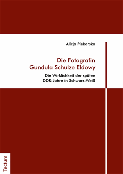 Cover des Buchs: Die Fotografin Gundula Schulze Eldowy