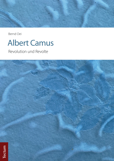 Cover des Buchs: Albert Camus – Revolution und Revolte