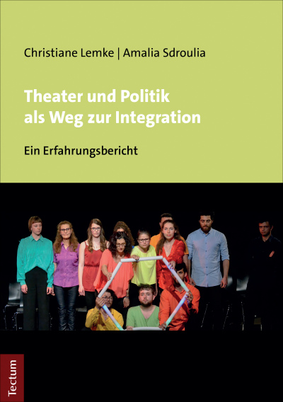 Cover des Buchs: Theater und Politik als Weg zur Integration
