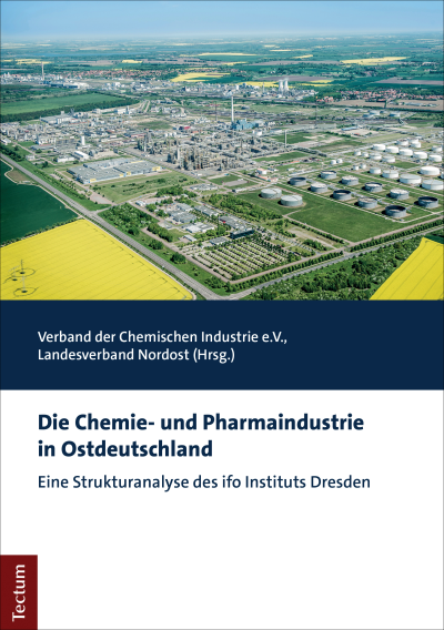 Cover des Buchs: Die Chemie- und Pharmaindustrie in Ostdeutschland