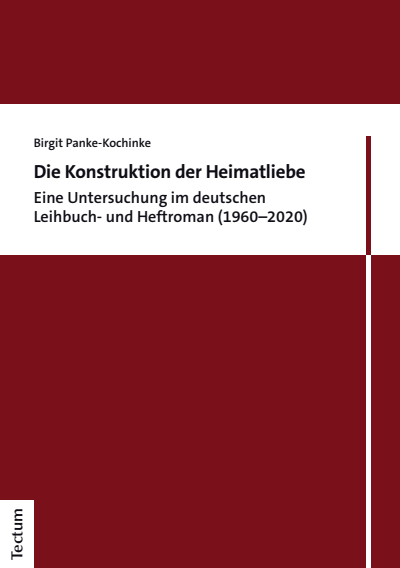 Cover des Buchs: Die Konstruktion der Heimatliebe
