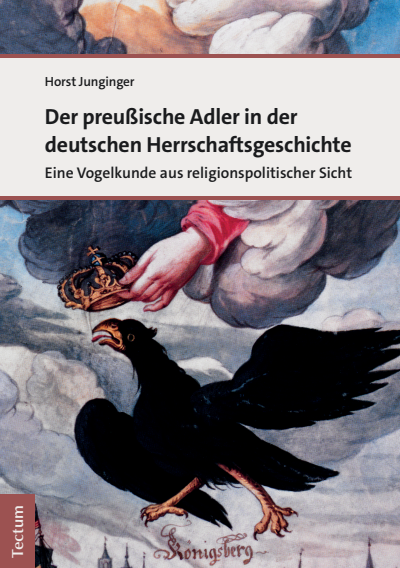 Cover des Buchs: Der preußische Adler in der deutschen Herrschaftsgeschichte