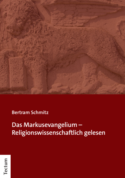 Cover of book: Das Markusevangelium – Religionswissenschaftlich gelesen