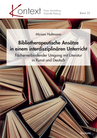 Cover des Buchs: Bibliotherapeutische Ansätze in einem interdisziplinären Unterricht