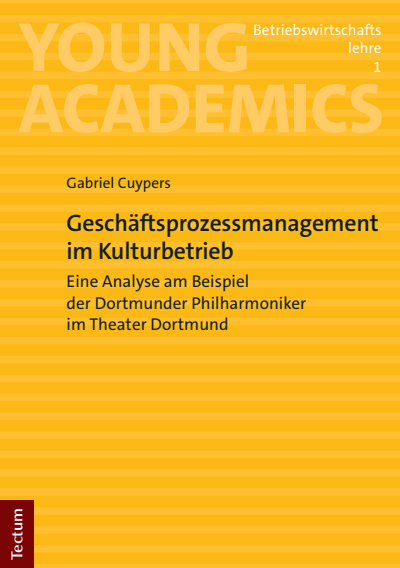 Cover des Buchs: Geschäftsprozessmanagement im Kulturbetrieb