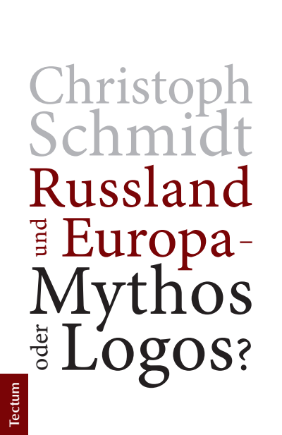 Cover des Buchs: Russland und Europa – Mythos oder Logos?