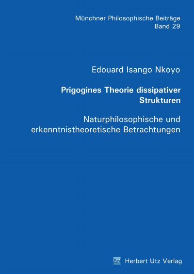 Cover des Buchs: Prigogines Theorie dissipativer Strukturen