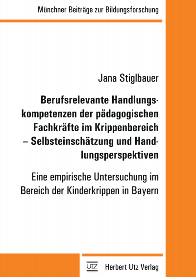 Cover des Buchs: Berufsrelevante Handlungskompetenzen der pädagogischen Fachkräfte im Krippenbereich – Selbsteinschätzung und Handlungsperspektiven