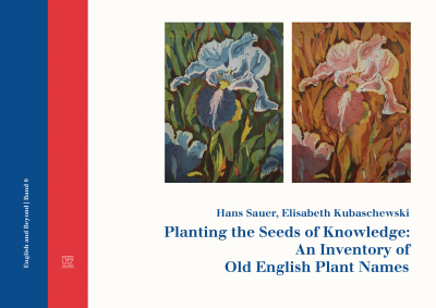 Cover des Buchs: Planting the Seeds of Knowledge: An Inventory of Old English Plant Names