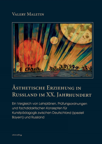 Cover des Buchs: Ästhetische Erziehung in Russland im XX. Jahrhundert