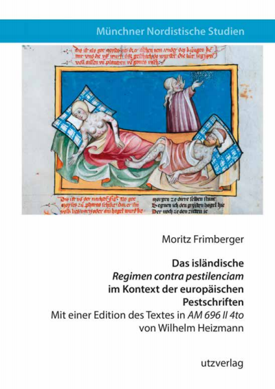 Cover des Buchs: Das isländische „Regimen contra pestilenciam“ im Kontext der europäischen Pestschriften
