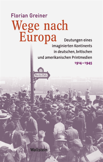 Cover des Buchs: Wege nach Europa