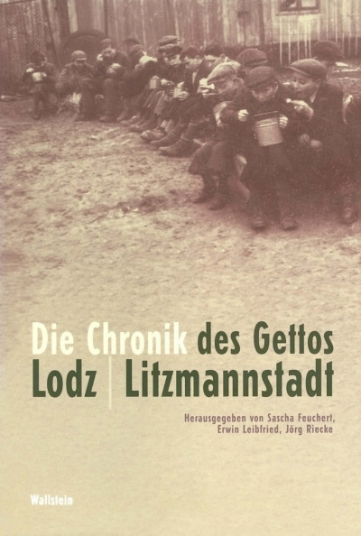 Cover des Buchs: Die Chronik des Gettos Lodz / Litzmannstadt