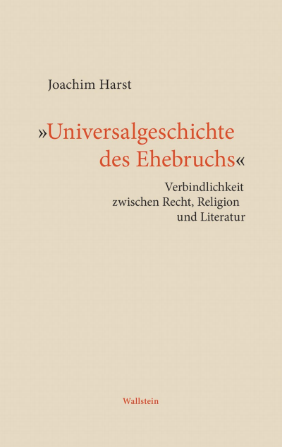 Cover des Buchs: »Universalgeschichte des Ehebruchs«