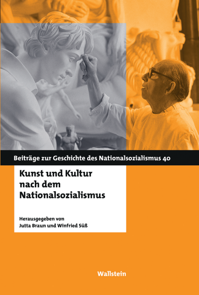 Cover des Buchs: Kunst und Kultur nach dem Nationalsozialismus