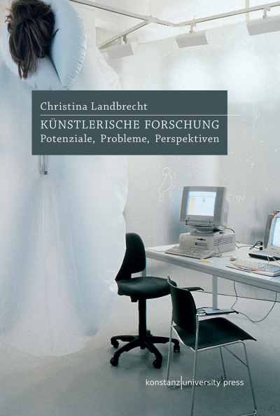 Cover des Buchs: Künstlerische Forschung