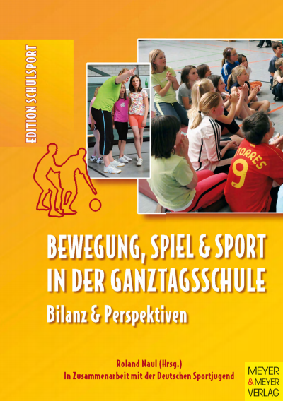 Cover des Buchs: Bewegung, Spiel und Sport in der Ganztagsschule