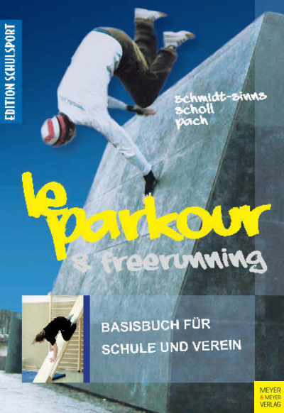 Cover des Buchs: Le Parkour & Freerunning