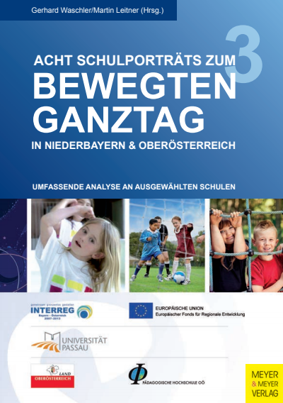 Cover des Buchs: Acht Schulporträts zum bewegten Ganztag in Niederbayern & Oberösterreich