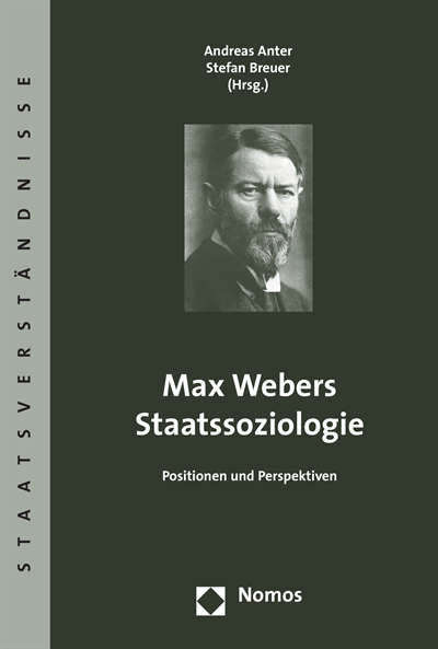 Cover des Buchs: Max Webers Staatssoziologie