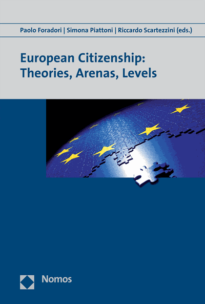 Cover des Buchs: European Citizenship: Theories, Arenas, Levels
