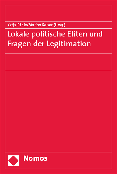 Cover des Buchs: Lokale politische Eliten und Fragen der Legitimation