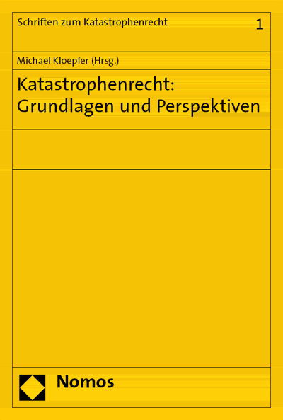 Cover des Buchs: Katastrophenrecht: Grundlagen und Perspektiven