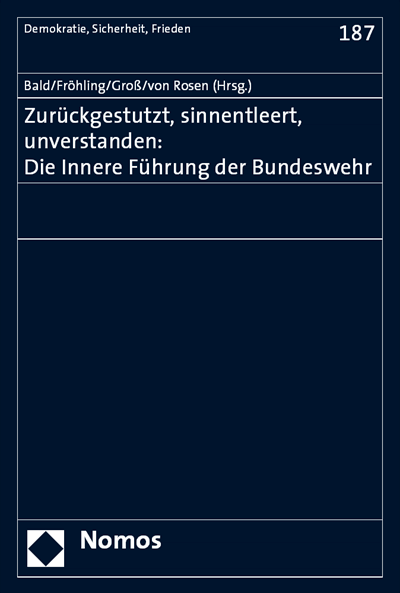 Cover des Buchs: Zurückgestutzt, sinnentleert, unverstanden: Die Innere Führung der Bundeswehr