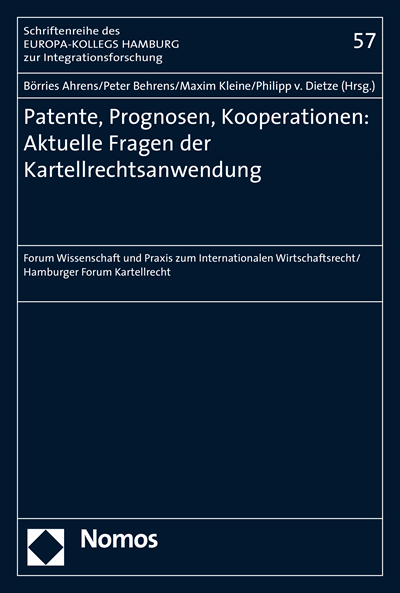 Cover des Buchs: Patente, Prognosen, Kooperationen: Aktuelle Fragen der Kartellrechtsanwendung
