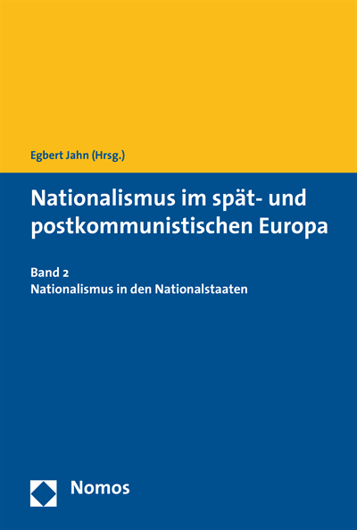 Cover des Buchs: Nationalismus im spät- und postkommunistischen Europa
