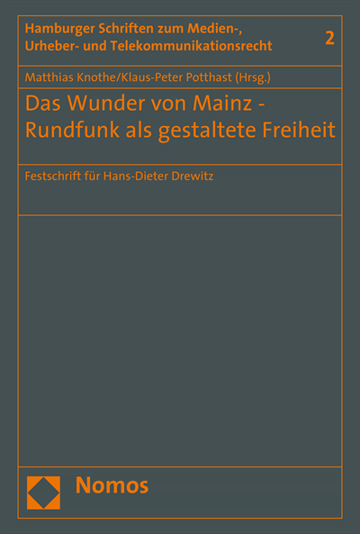 Cover des Buchs: Das Wunder von Mainz - Rundfunk als gestaltete Freiheit