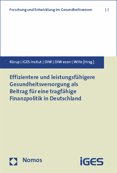 Cover des Buchs: Effizientere und leistungsfähigere Gesundheitsversorgung als Beitrag für eine tragfähige Finanzpolit