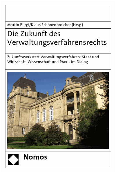 Cover des Buchs: Die Zukunft des Verwaltungsverfahrensrechts