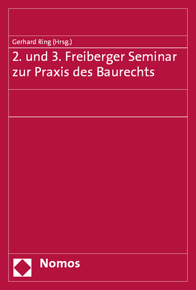 Cover des Buchs: 2. und 3. Freiberger Seminar zur Praxis des Baurechts