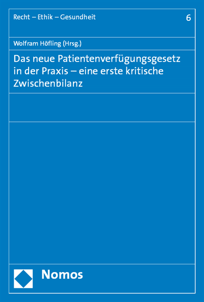 Cover des Buchs: Das neue Patientenverfügungsgesetz in der Praxis - eine erste kritische Zwischenbilanz