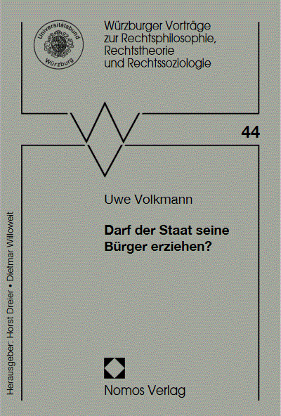 Cover des Buchs: Darf der Staat seine Bürger erziehen?