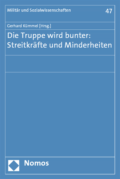Cover des Buchs: Die Truppe wird bunter: Streitkräfte und Minderheiten