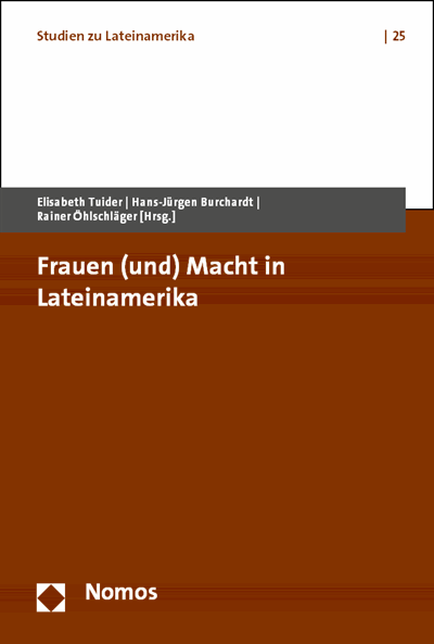 Cover des Buchs: Frauen (und) Macht in Lateinamerika