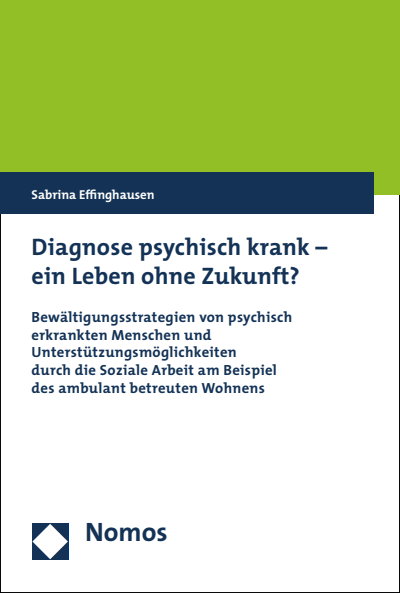 Cover des Buchs: Diagnose psychisch krank - ein Leben ohne Zukunft?