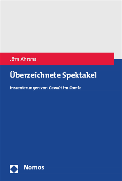Cover of book: Überzeichnete Spektakel