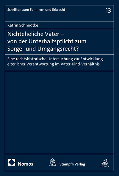 Cover des Buchs: Nichteheliche Väter - von der Unterhaltspflicht zum Sorge- und Umgangsrecht?