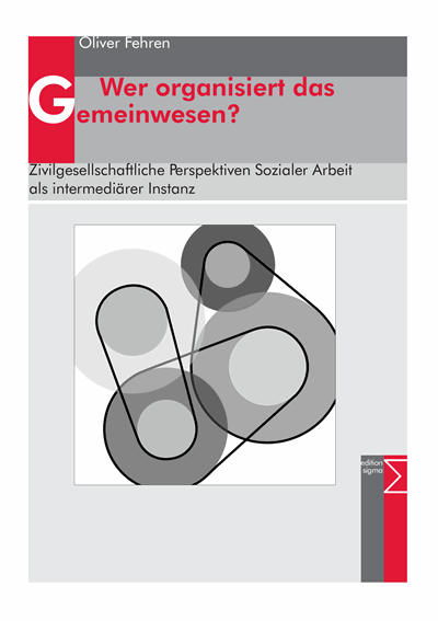 Cover of book: Wer organisiert das Gemeinwesen?