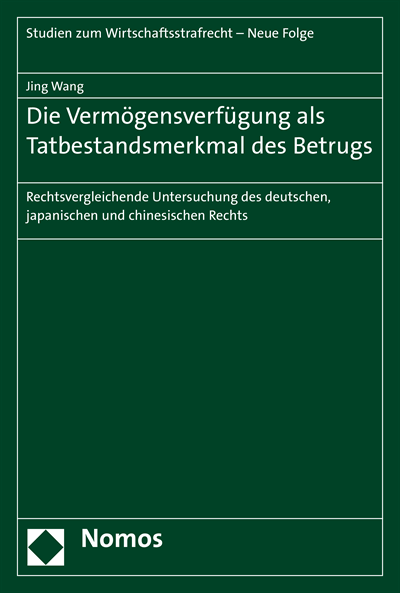 Cover des Buchs: Die Vermögensverfügung als Tatbestandsmerkmal des Betrugs