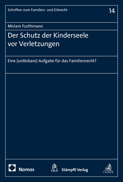 Cover des Buchs: Der Schutz der Kinderseele vor Verletzungen
