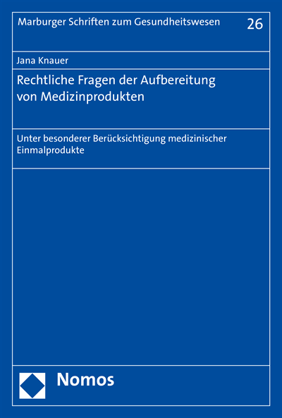 Cover des Buchs: Rechtliche Fragen der Aufbereitung von Medizinprodukten