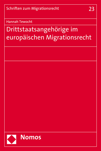Cover of book: Drittstaatsangehörige im europäischen Migrationsrecht