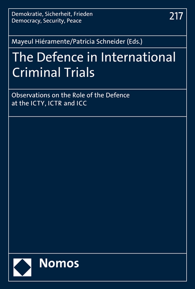 Cover des Buchs: The Defence in International Criminal Trials