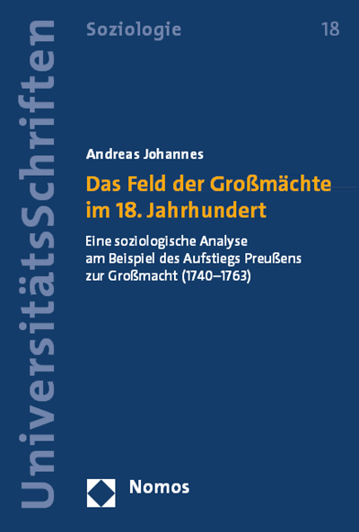 Cover des Buchs: Das Feld der Großmächte im 18. Jahrhundert