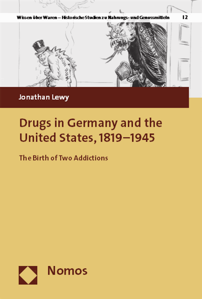 Cover des Buchs: Drugs in Germany and the United States, 1819-1945